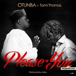 Please You by Otunba ft. Tomi Thomas