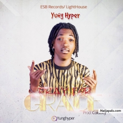 Pray For Grace by Yung Hyper