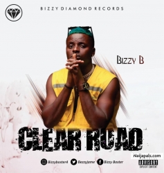 Clear Road by Bizzy B