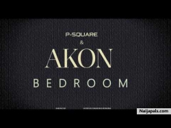 Bedroom by P-Square ft. Akon