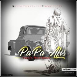 PAPA AFIS by PHLO ft Rkix X 9piece