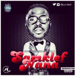 Nana by Samklef ft. Skales
