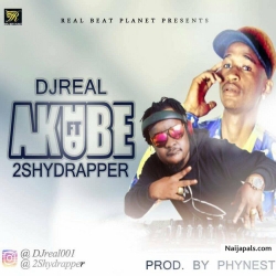 AKUBE by DJ REAL FIT 2SHYDRAPPER