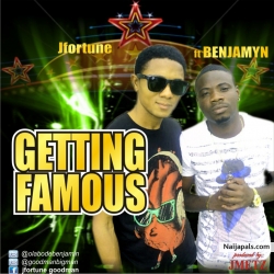 jfortune ft benjamyn getting famous