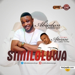 Similoluwa by Abiodun Omo Ologo ft Lanre Teriba