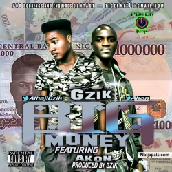 Gzik ft Akon_Big Money by Gzik