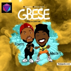 Gbese by Femyte_Masta T