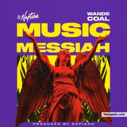 Music Messiah by DJ Neptune x Wande Coal