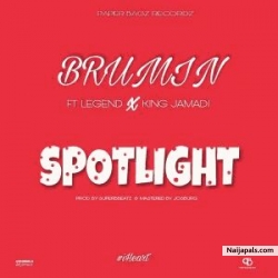 Spotlight feat Legend & King Jamadi (Prod. Superbbeatz) by Brumin 
