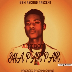Sha Par Par by Adiboy 