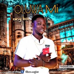 Oluwa Mi by Easy Boi