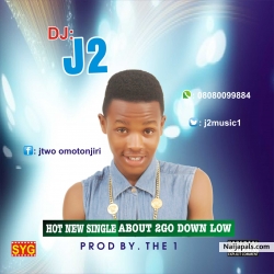 DJ J2 new song #artpics titled ABOUT 2GO DOWN RMX