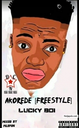 Akorede[Freestyle] by Luckyboi