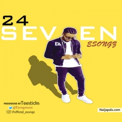 24 Seven by Esongz