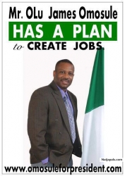 Omosule Has A Plan To Create Jobs.