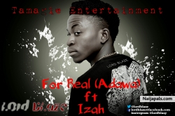 Lord_Blaze_ft_Izah_For_Real(Adawa) by Lord Blaze