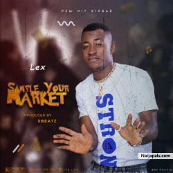 LEX - SAMPLE YOUR MARKET (Prod. Xbeatz) by Lex