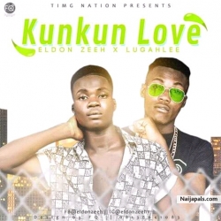 Kunkun love by Eldon zeeh Ft Lugahlee
