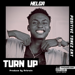 TURN UP by HELGA