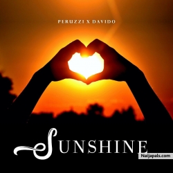 Sunshine by Peruzzi x Davido