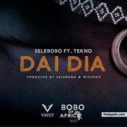 Dai Dia by Selebobo ft. Tekno