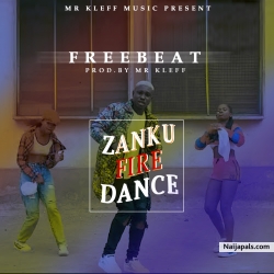 Zanku Fire Dance (Prod. By Mr kleff) by Mr Kleff