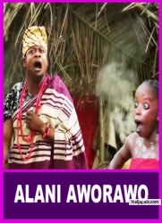 ALANI AWORAWO - A Nigerian Yoruba Movie Starring Afeez Owo | Regina Chukwu | Olaide Oyedeji