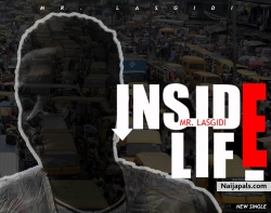 Inside life by Mr lasgidi