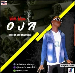 Oja by Wale Wave