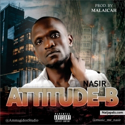Attitude B by Nasir