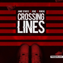 Crossing Lines (Feat Krae & Runski) by Jamie Sparxx