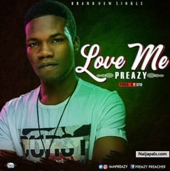 Love Me by Preazy