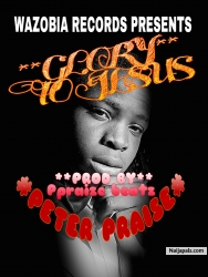 Glory to God by Peter praise