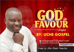 God of Favour by Uche Gospel