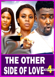 THE OTHER SIDE OF LOVE (SEASON 4) {NEW ONNY MICHEAL MOVIE} - 2024 LATEST NIGERIAN NOLLYWOOD MOVIES