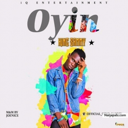 King Sammy by OYIN ( prod by joe9ce)