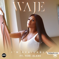 I' m Available by Waje ft. Yemi Alade