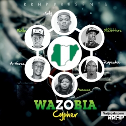 Wazobia [ Rap Cypher ] by Wallz, Awesome, A-Verse, Nolly, Rapsodee And XL 2Letters