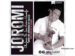 Joromi by Olujazz ft Victor Uwaifo