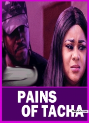 PAINS OF TACHA | This Beautiful Movie Is BASED ON A TRUE LIFE STORY - African Movies