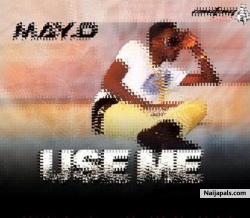Use Me by May D