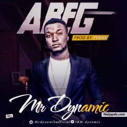 ABEG by Mr Dynamic 