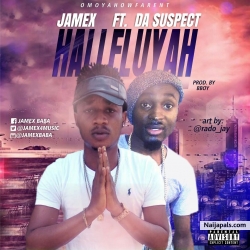 Hallelujah by Jamex ft Da suspect 