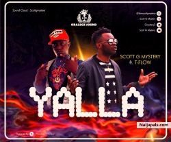 Yalla by Scott G Mystery ft. T-Flow