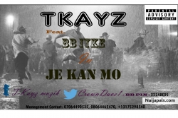 JE KAN MO by TKAYZ