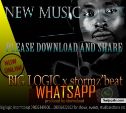 Big Logic - Whatsapp Ft Stormzbeat Prod. @stormzbeat by Big Logic - Whatsapp Ft Stormzbeat Prod. @stormzbeat 