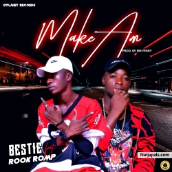Make Am by Bestie ft. Rook Romp