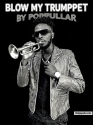 BLOW MY TRUMPET by POPULAR 