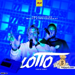 LOTTO by YMP FT MUSTY G X SUGARKAY