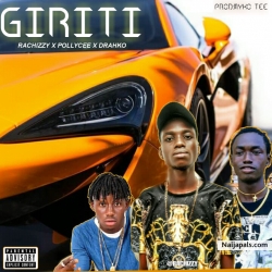 GIRITI by RACHIZZY X POLLYCEE X DRAHKO